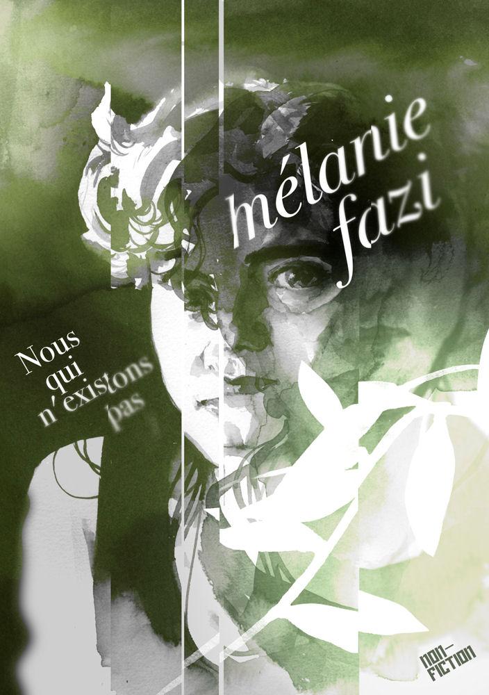 couverture de Nous qui n'existons pas de Mélanie Fazi