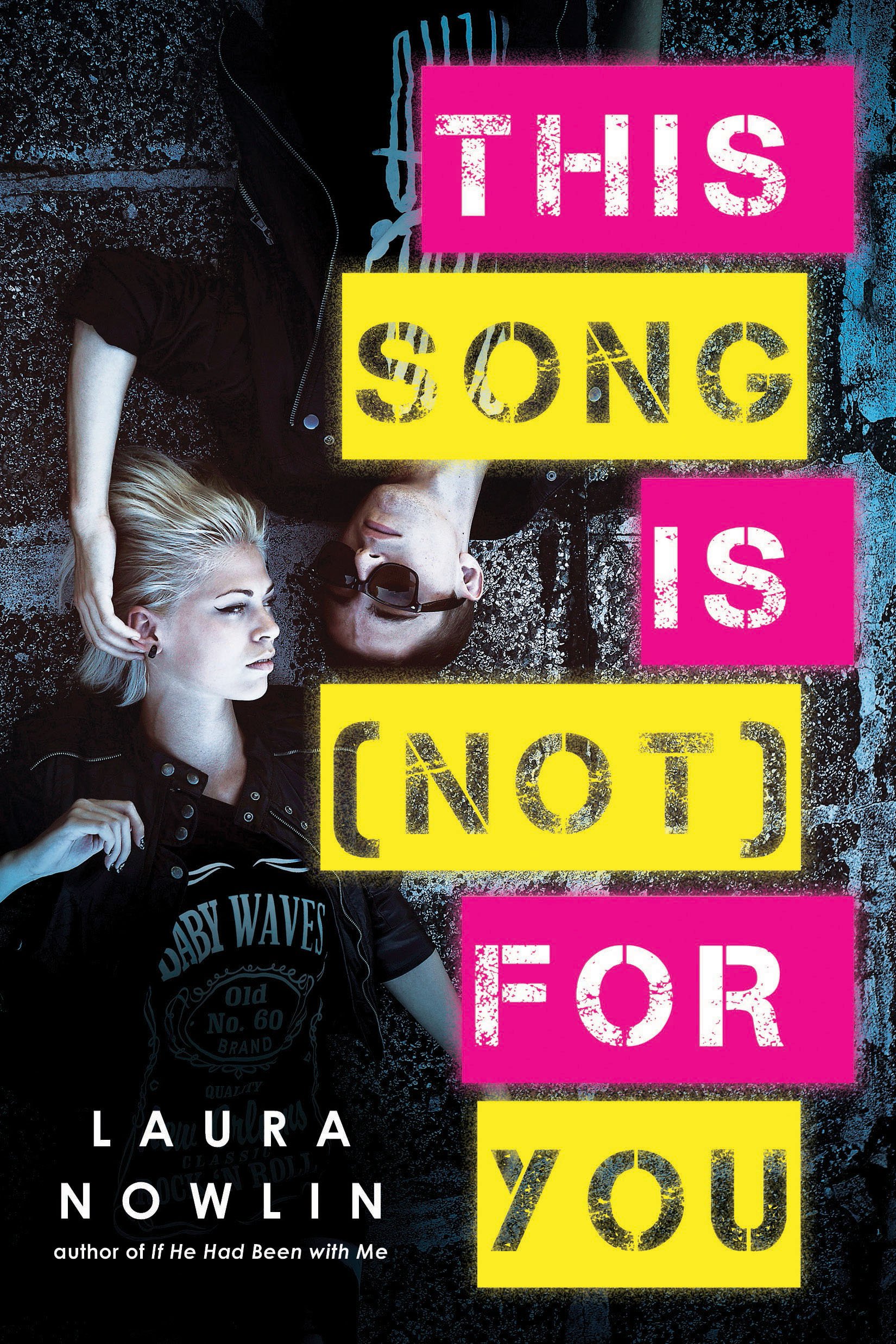 couverture de This Song is not for you de Laura Nowlin