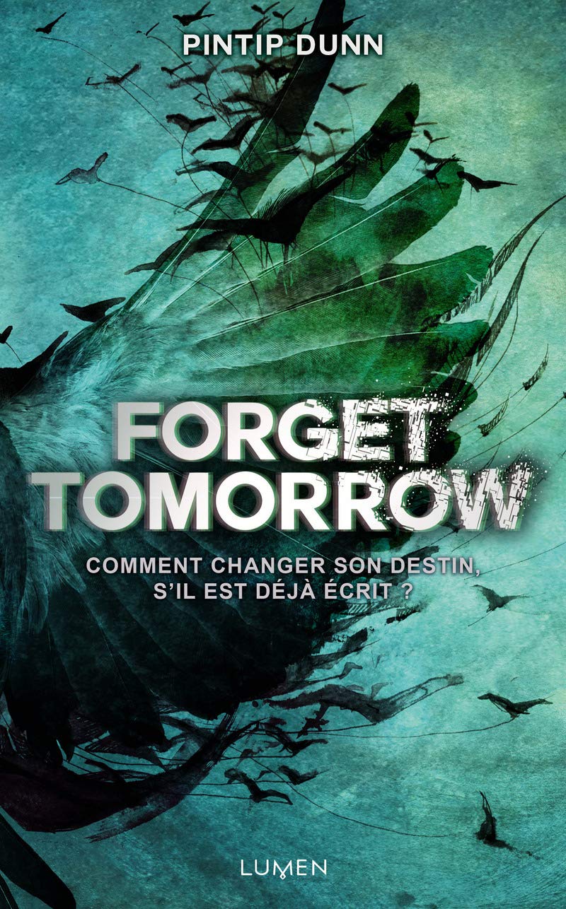 couverture de Forget Tomorrow de Pintip Dunn