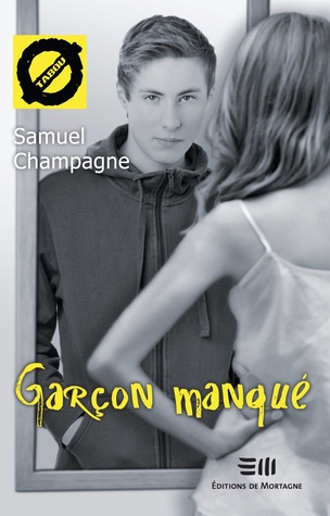 couverture de Garçon Manqué de Samuel Champagne
