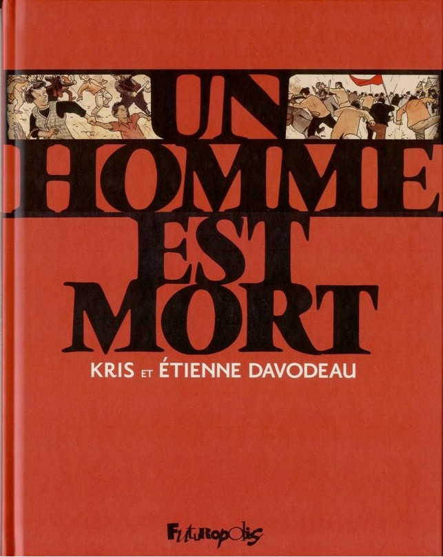 couverture de Un Homme est Mort de Étienne Davodeau et Kris