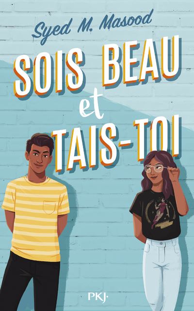 couverture de Sois Beau et Tais-toi de Syed M. Masood