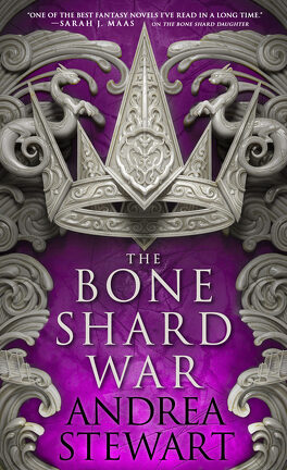 couverture de L’Empire d’Écume tome 3 : The Bone Shard War de Andrea Stewart